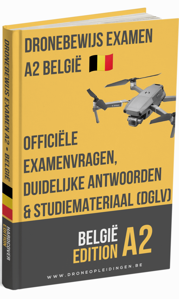 Dronebewijs Examen A2 België – Officiële examenvragen, duidelijke antwoorden en studiemateriaal (DGLV)